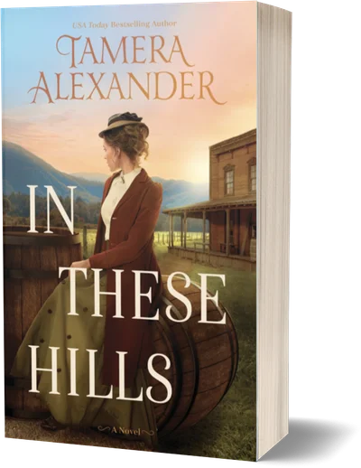 In These Hills by Tamera Alexander - 3D paperback cover